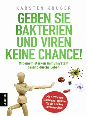 cover image of Geben Sie Bakterien und Viren keine Chance!